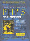 PHP 5: Power Programming